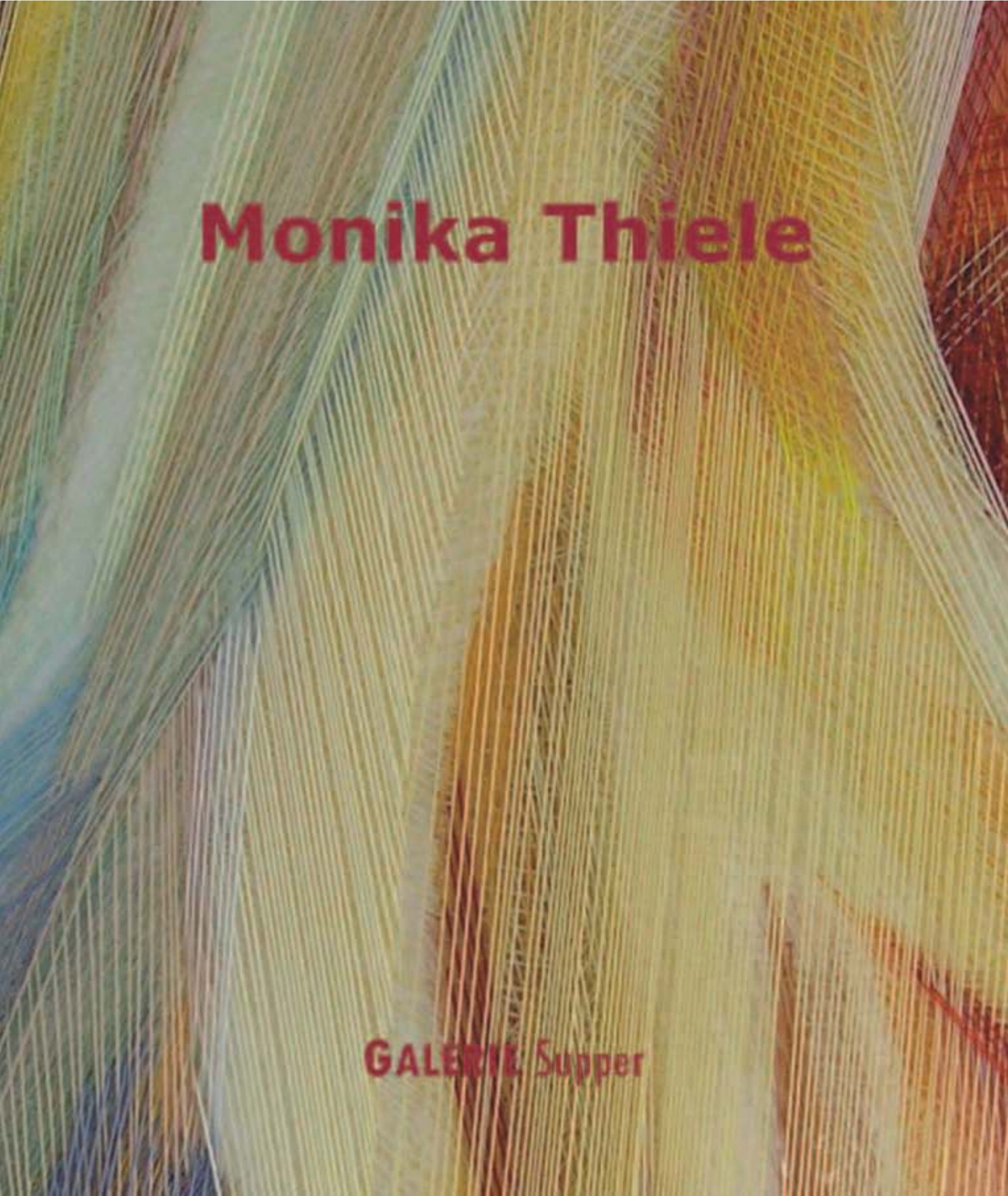 Katalogcover Monika Thiele, 2013